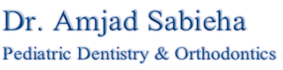 Dr. Amjad Sabieha  Pediatric Dentistry & Orthodontics